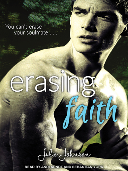 Title details for Erasing Faith by Julie Johnson - Available